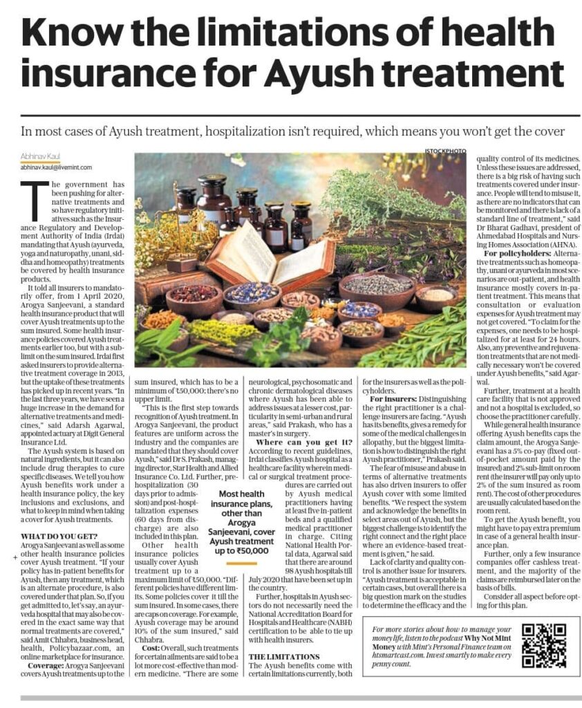 Health Policy offers limited cover for Ayush, due to ambiguous policy guidelines.